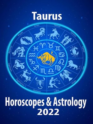 cover image of Taurus Horoscope & Astrology 2022